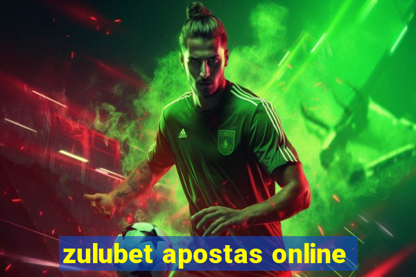 zulubet apostas online